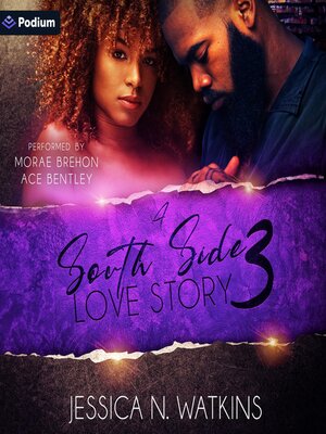 A South Side Love Story, Book 3 - Audiobook